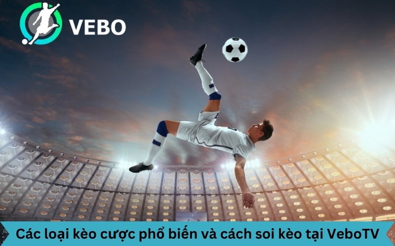 các loại kèo bóng đá phổ biến